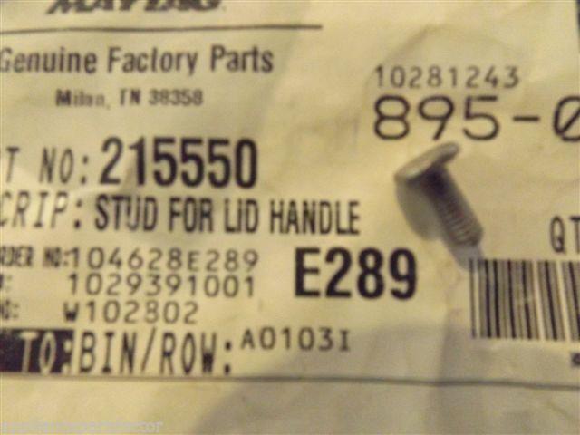 MAYTAG JENN AIE WASHER/DRYER 215550 Stud For Lid Handle NEW IN BAG MAYTAG JENN AIE WASHER/DRYER 215550 Stud For Lid Handle NEW IN BAG